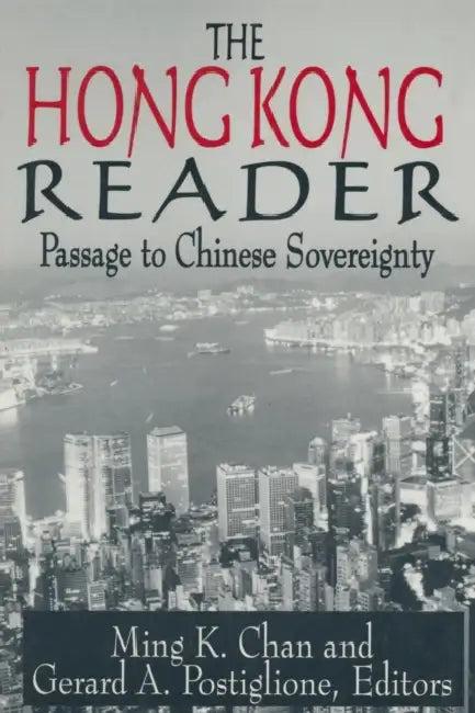 The Hong Kong Reader (English, Ming K. Chan | Gerard A. Postiglione)