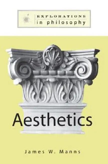Philosophy and Aesthetics (English, James W. Manns)