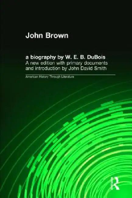 John Brown (English, W. E. B. Dubois)