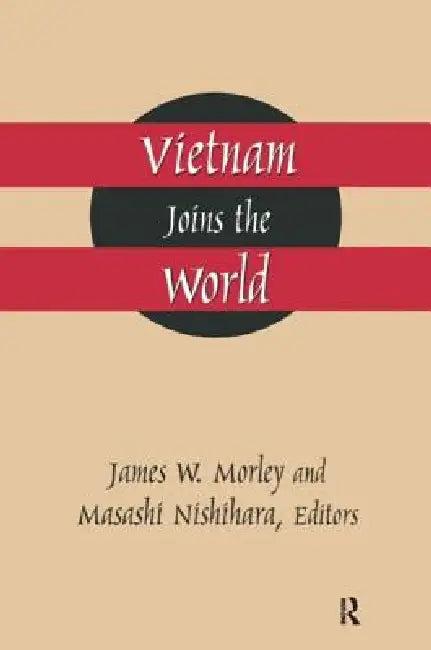 Vietnam Joins The World (English, James Morley | Masashi Nishihara)