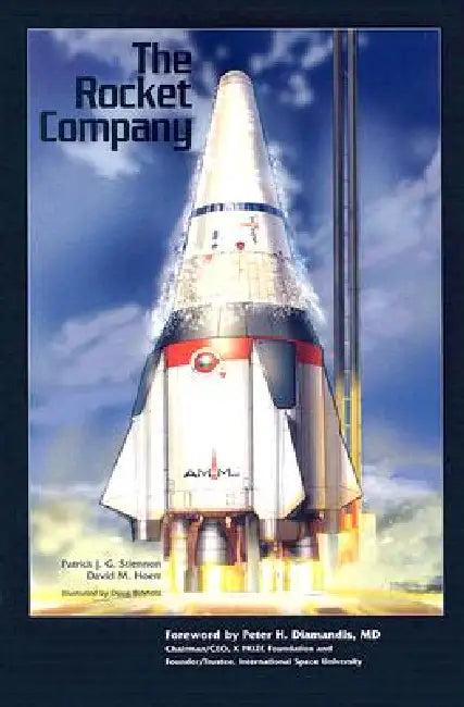The Rocket Company (English, Patrick J. G. Stiennon | David Hoerr | Doug Birkholz)