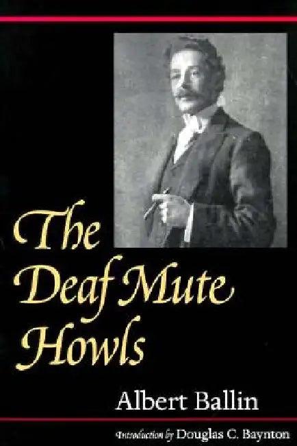 The Deaf Mute Howls (English, Albert Ballin)