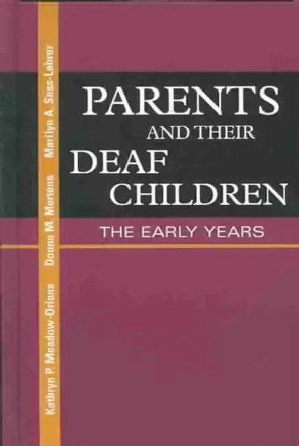 Parents and Their Deaf Children (English, Kathryn P. Meadow-Orlans | Donna M. Mertens | Marilyn A. Sass-Lehrer)