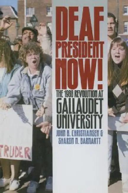 Deaf President Now! (English, John B. Christiansen | Sharon N. Barnartt)