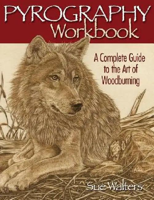 Pyrography Workbook (English, Sue Walters)