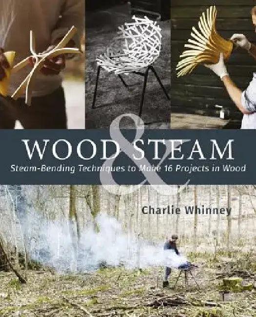 Wood & Steam (English, Charlie Whinney)