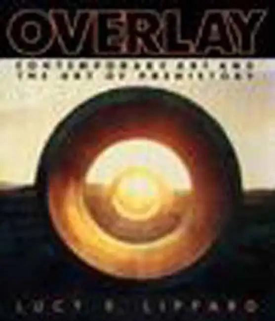 Overlay (English, Lucy R. Lippard)