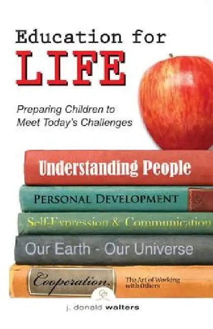 Education for Life (English, J. Donald Walters)