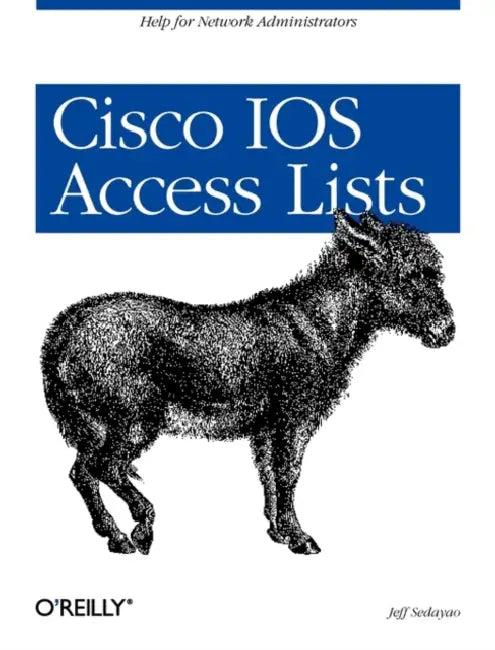 Cisco IOS Access Lists (English, Jeff Sedayao)