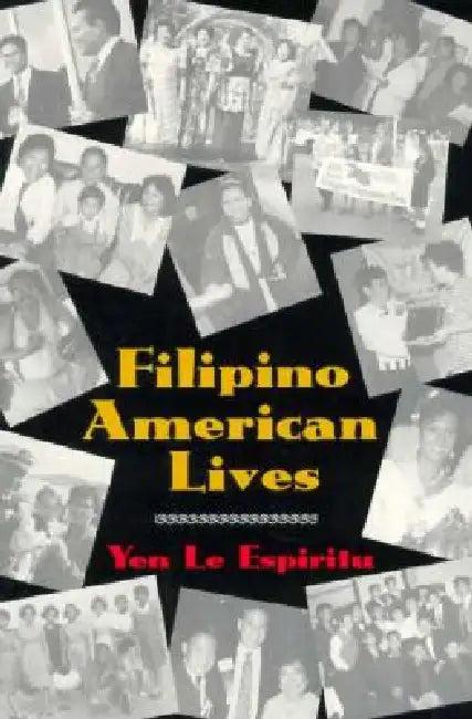 Filipino American Lives (English, Yen Espiritu)