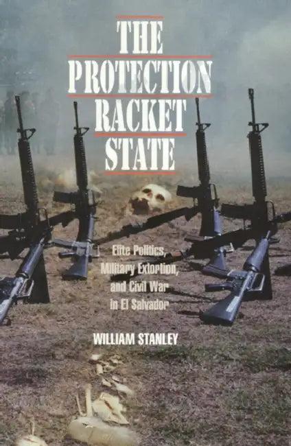 The Protection Racket State (English, William Stanley)