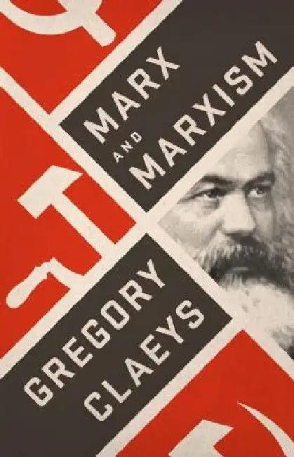 Marx and Marxism (English, Gregory Claeys)