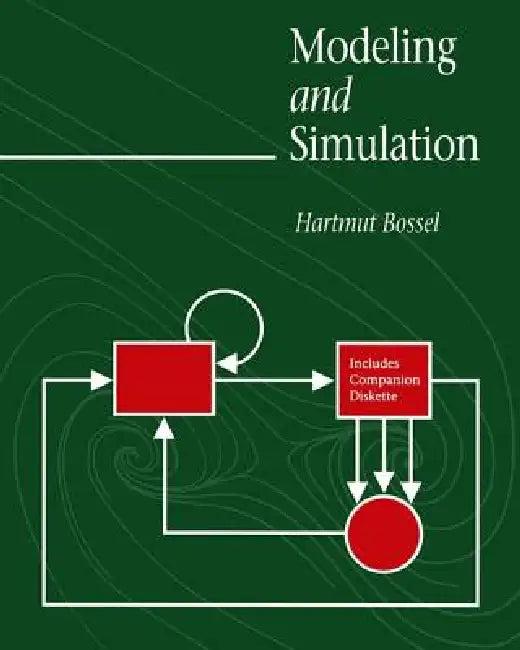 Modeling and Simulation [With 3.5 Diskette] (English, Hartmut Bossel)