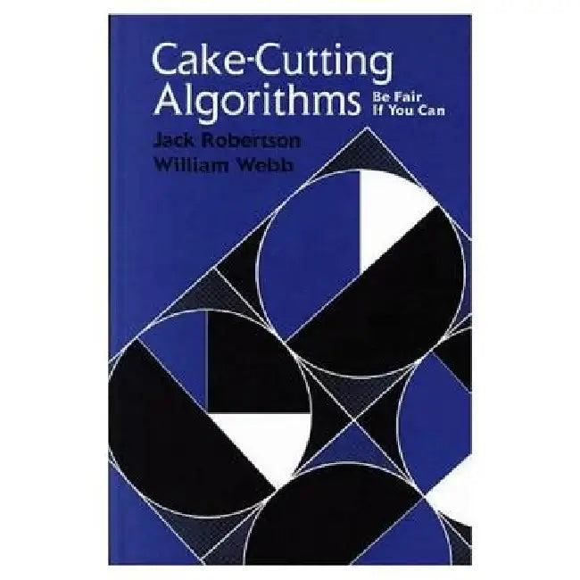 Cake Cutting Algorithms (English, Jack Robertson | William Webb)