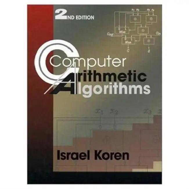 Computer Arithmetic Algorithms (English, Israel Koren)