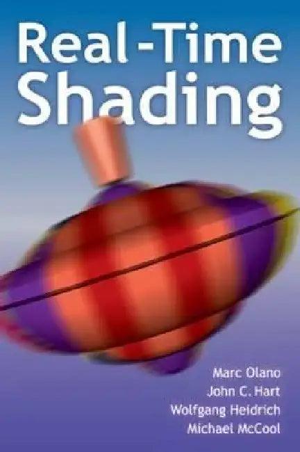 Real-Time Shading (English, Marc Olano | John Hart | Wolfgang Heidrich)