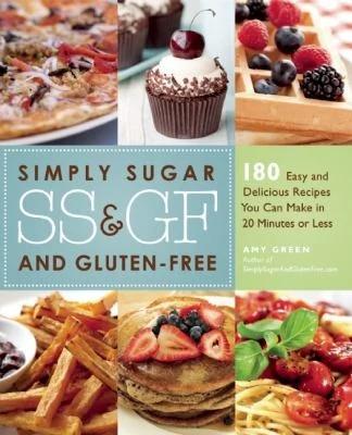 Simply Sugar and Gluten-Free (English, Amy Green)