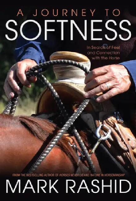 Journey to Softness (English, Mark Rashid)