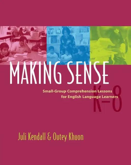 Making Sense (English, Juli Kendall | Outey Khuon)