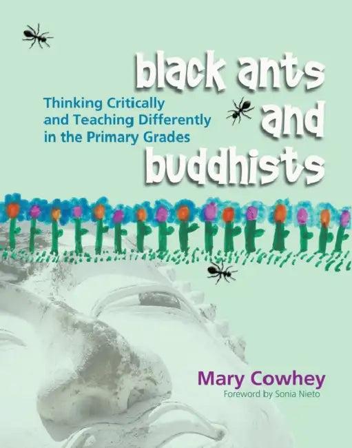 Black Ants and Buddhists (English, Mary Cowhey)