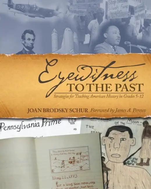 Eyewitness to the Past (English, Joan Brodsky Schur)
