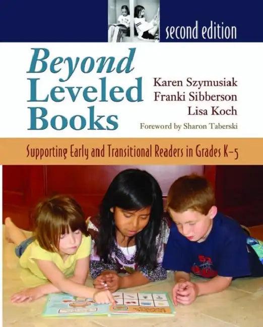 Beyond Leveled Books (English, Franki Sibberson | Karen Szymusiak | Lisa Koch)