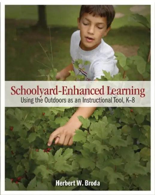 Schoolyard-Enhanced Learning (English, Herbert W. Broda)