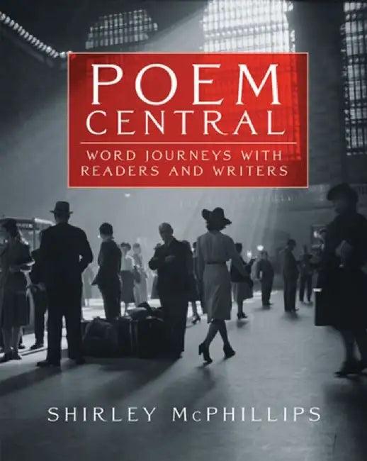 Poem Central (English, Shirley McPhillips)