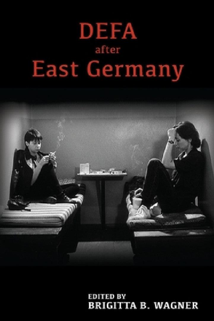 Defa After East Germany (English, Brigitta Brigitta Wagner)