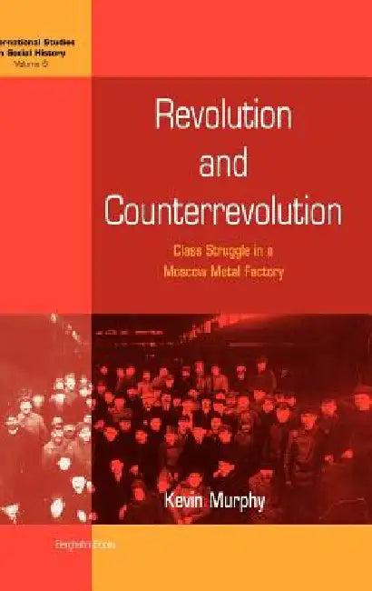 Revolution and Counterrevolution (English, Kevin Murphy)