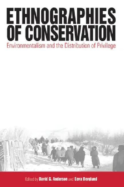 Ethnographies of Conservation (English, David G. Anderson | Eeva Berglund)