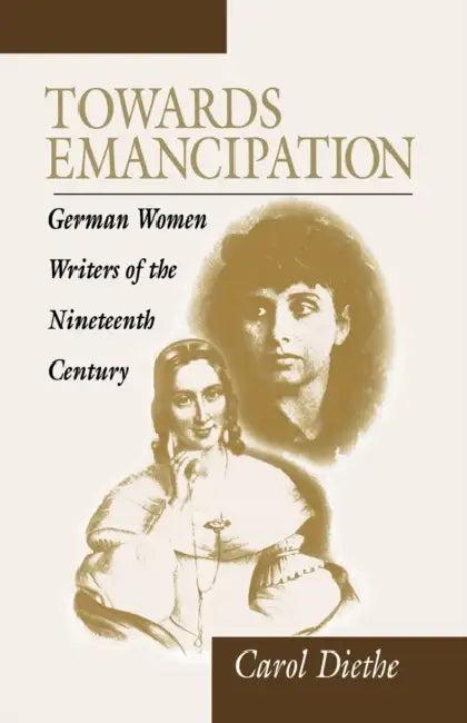 Towards Emancipation (English, Carol Diethe)