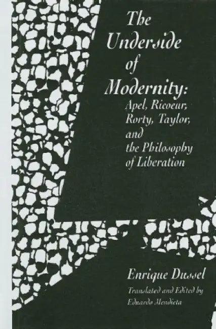 The Underside of Modernity (English, Enrique Dussel | Eduardo Mendieta)