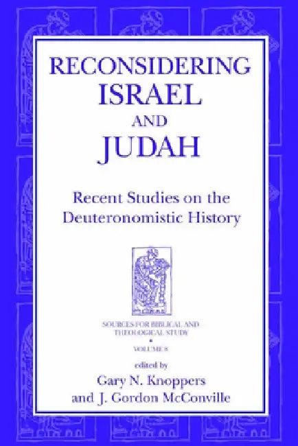 Reconsidering Israel and Judah (English, Gary N. Knoppers | J. Gordon McConville)