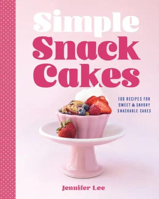 Simple Snack Cakes (English, Jennifer Lee)