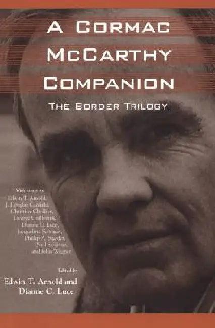 A Cormac McCarthy Companion (English, Edwin T. Arnold | Dianne C. Luce)
