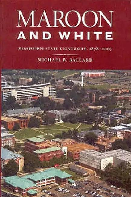 Maroon and White (English, Michael B. Ballard)