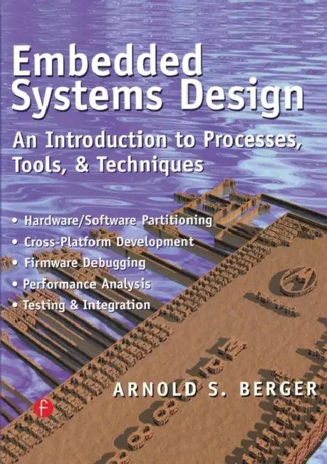 Embedded Systems Design (English, Arnold Berger)