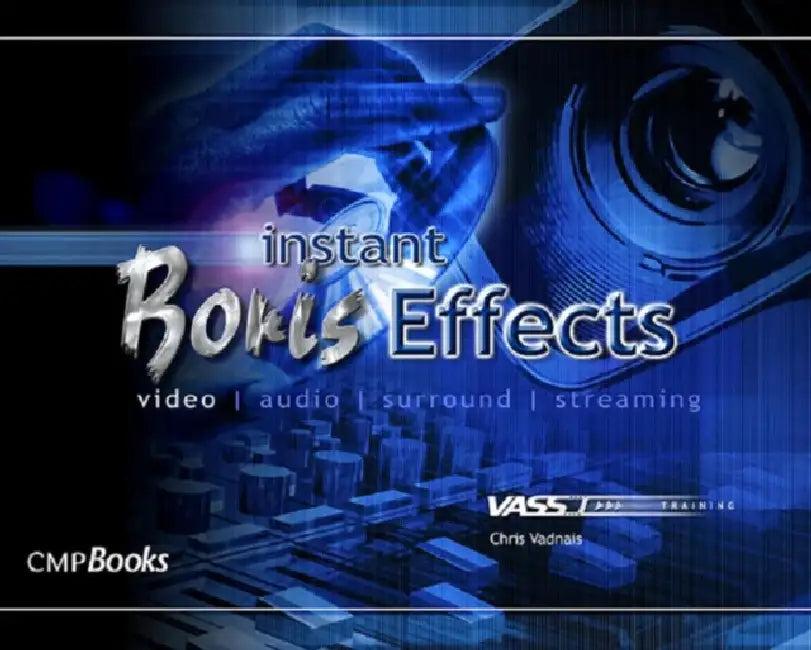 Instant Boris Effects (English, Vadnais Chris)