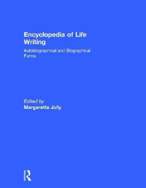Encyclopedia of Life Writing (English, Margaretta Jolly)