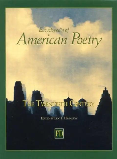 Encyclopedia of American Poetry (English, Eric L. Haralson)