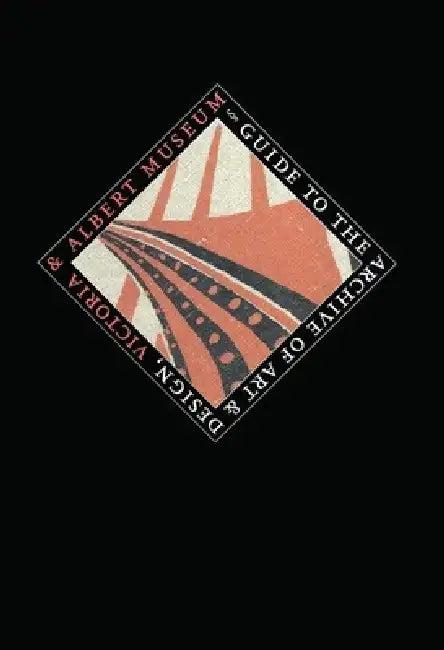 Guide to the Archive of Art and Design (English, Elizabeth Lomas)