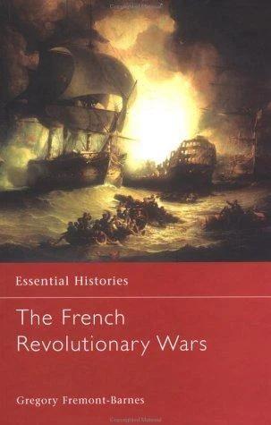 The French Revolutionary Wars (English, Fremont-Barnes Gregory)