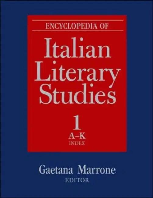 Encyclopedia of Italian Literary Studies (English, Marrone Gaetana | Paolo Puppa)