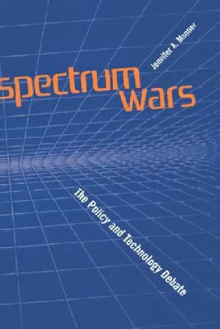 Spectrum Wars (English, Jennifer A. Manner)