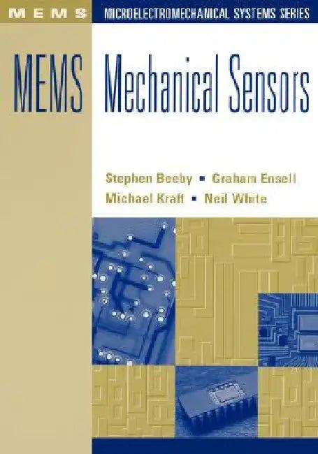 MEMS Mechanical Sensors (English, Stephen Beeby)