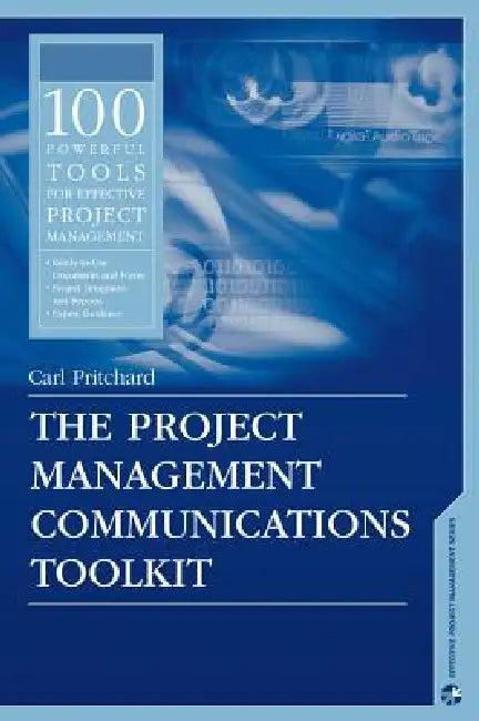 The Project Management Communications T (English, Carl Pritchard)