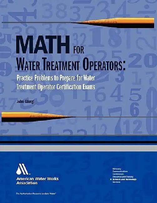 Math for Water Treatment Operators (English, John Giorgi)