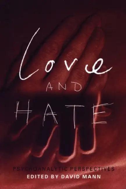 Love and Hate (English, David Mann)
