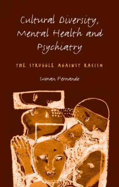 Cultural Diversity, Mental Health and Psychiatry (English, Suman Fernando)